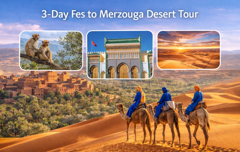 3-Day Fes to Merzouga Desert Tour