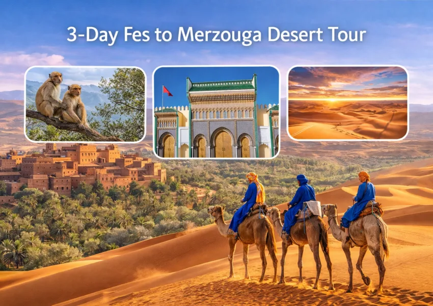 3-Day Fes to Merzouga Desert Tour